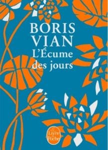 Le Wagon Livres Les 10 livres a lire absolument Boris Vian L ecume des jours