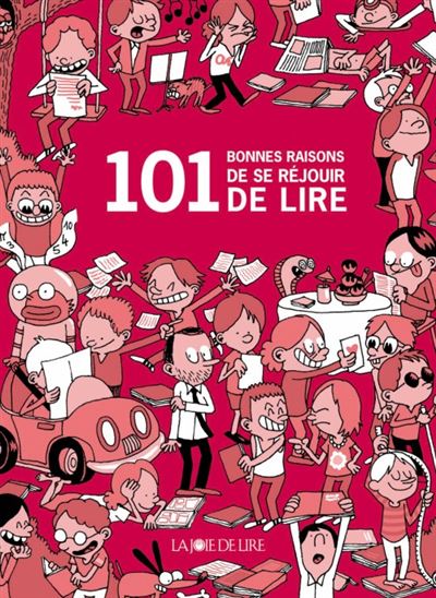 Le Wagon Livres Les 101 bonnes raisons de se rejouir de lire