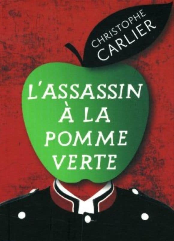 Le Wagon Livres Les 15 livres pour reprendre gout a la lecture L assassin a la pomme Christophe Carlier