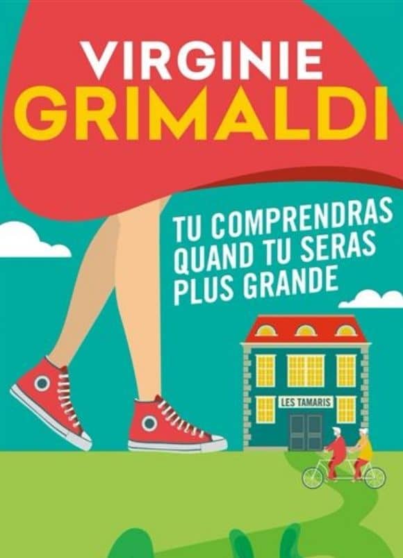 Le Wagon Livres Les 15 livres pour reprendre gout a la lecture Tu comprendras quand tu seras grande Virginie Grimaldi